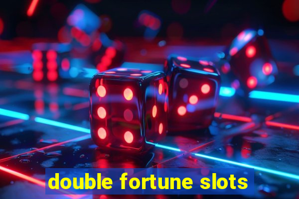 double fortune slots